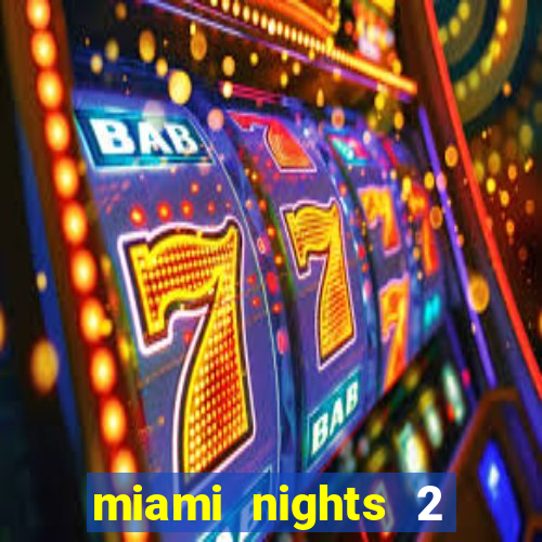 miami nights 2 java pt-br 320x240